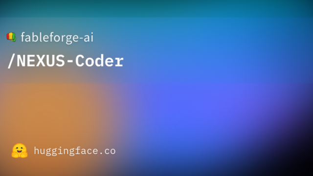 fableforge-ai/NEXUS-Coder