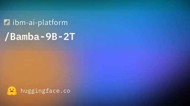 ibm-ai-platform/Bamba-9B-2T