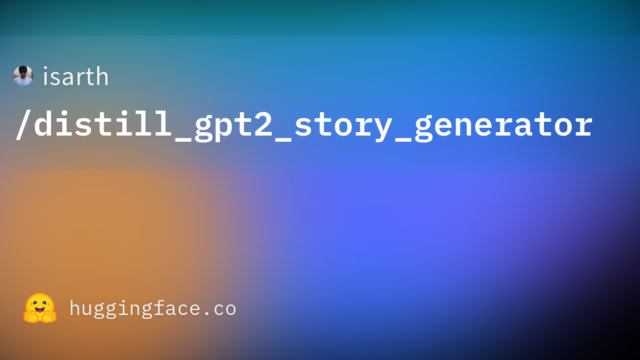 isarth/distill_gpt2_story_generator