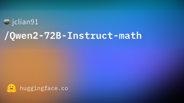 jclian91/Qwen2-72B-Instruct-math