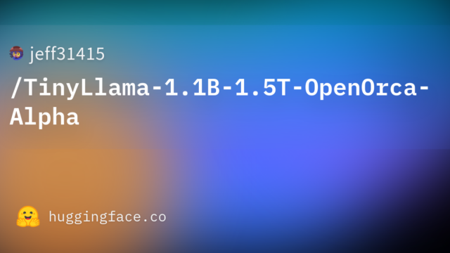 jeff31415/TinyLlama-1.1B-1.5T-OpenOrca-Alpha