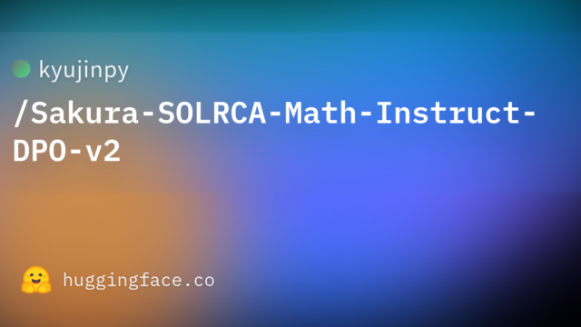 kyujinpy/Sakura-SOLRCA-Math-Instruct-DPO-v2