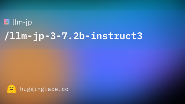 llm-jp/llm-jp-3-7.2b-instruct3