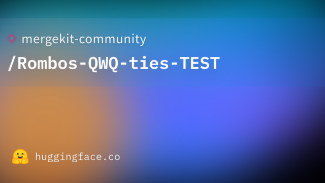 mergekit-community/Rombos-QWQ-ties-TEST