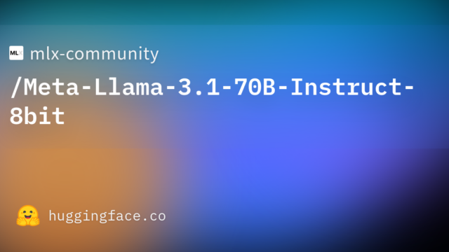 mlx-community/Meta-Llama-3.1-70B-Instruct-8bit