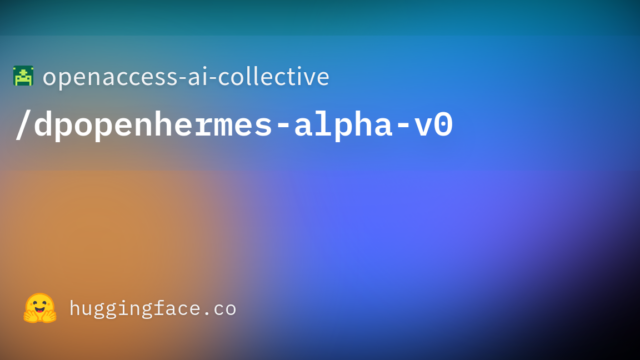 openaccess-ai-collective/dpopenhermes-alpha-v0