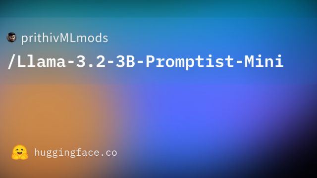 prithivMLmods/Llama-3.2-3B-Promptist-Mini
