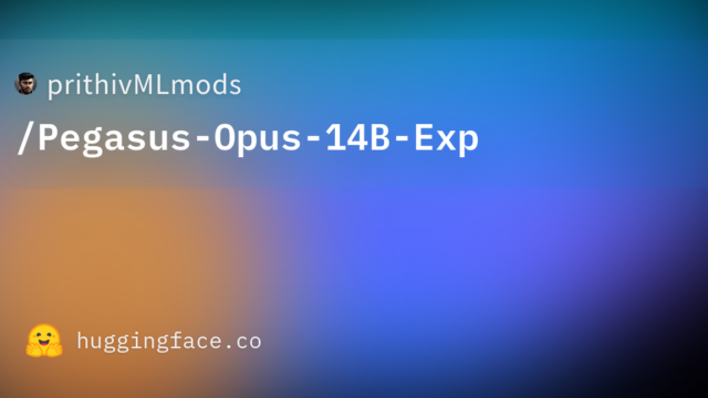 prithivMLmods/Pegasus-Opus-14B-Exp