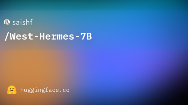 saishf/West-Hermes-7B