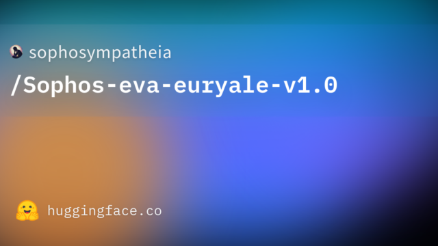 sophosympatheia/Sophos-eva-euryale-v1.0