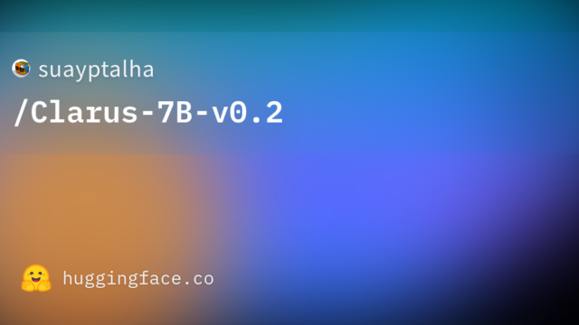 suayptalha/Clarus-7B-v0.2