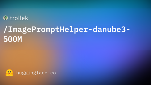 trollek/ImagePromptHelper-danube3-500M