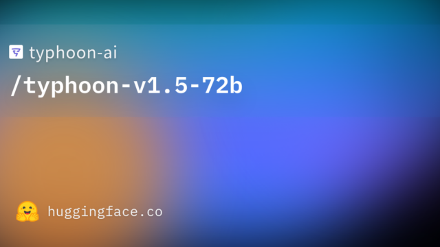 typhoon-ai/typhoon-v1.5-72b