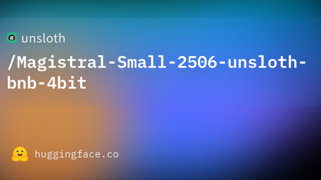 unsloth/Magistral-Small-2506-unsloth-bnb-4bit