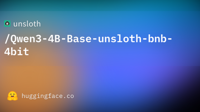 unsloth/Qwen3-4B-Base-unsloth-bnb-4bit