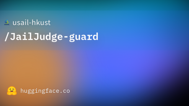 usail-hkust/JailJudge-guard