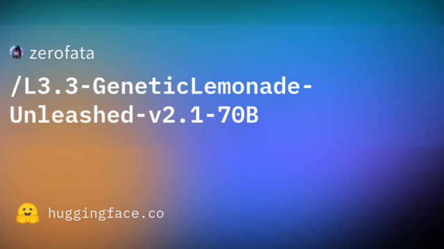 zerofata/L3.3-GeneticLemonade-Unleashed-v2.1-70B