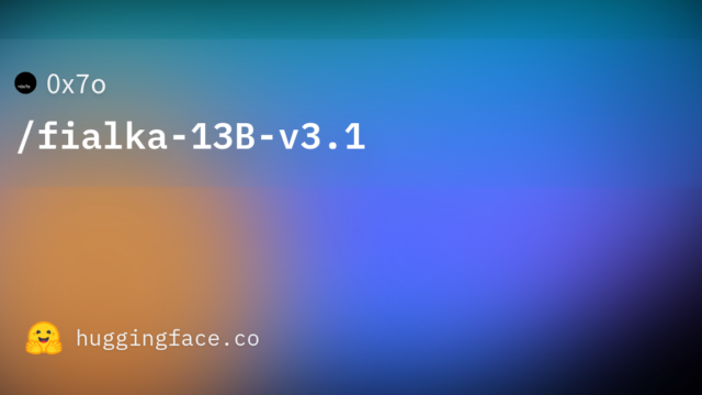 0x7o/fialka-13B-v3.1