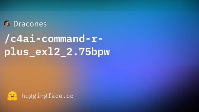 Dracones/c4ai-command-r-plus_exl2_2.75bpw