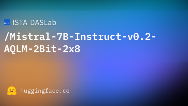 ISTA-DASLab/Mistral-7B-Instruct-v0.2-AQLM-2Bit-2×8