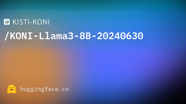 KISTI-KONI/KONI-Llama3-8B-20240630