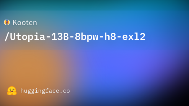 Kooten/Utopia-13B-8bpw-h8-exl2