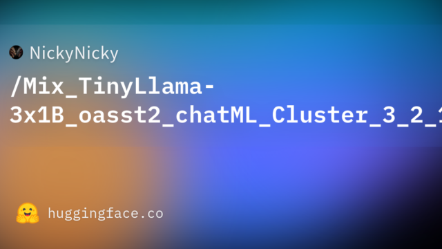 NickyNicky/Mix_TinyLlama-3x1B_oasst2_chatML_Cluster_3_2_1_V1