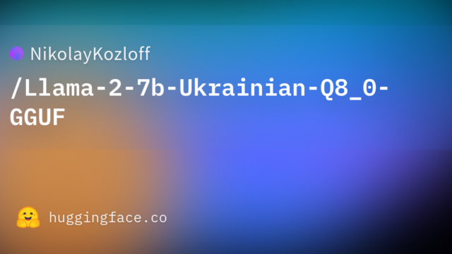 NikolayKozloff/Llama-2-7b-Ukrainian-Q8_0-GGUF