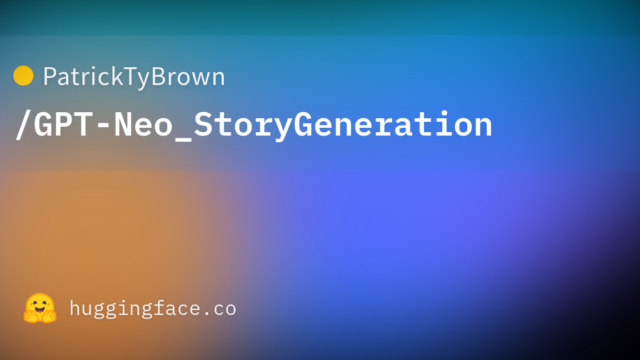 PatrickTyBrown/GPT-Neo_StoryGeneration