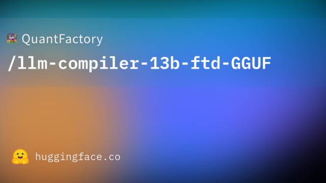 QuantFactory/llm-compiler-13b-ftd-GGUF