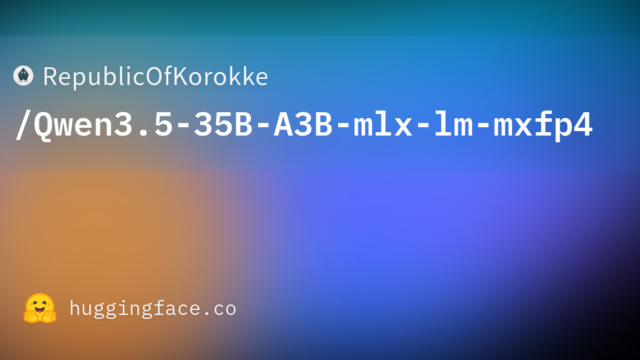 RepublicOfKorokke/Qwen3.5-35B-A3B-mlx-lm-mxfp4