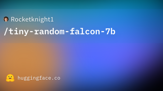 Rocketknight1/tiny-random-falcon-7b