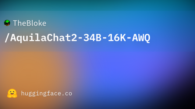 TheBloke/AquilaChat2-34B-16K-AWQ