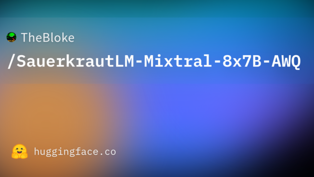 TheBloke/SauerkrautLM-Mixtral-8x7B-AWQ