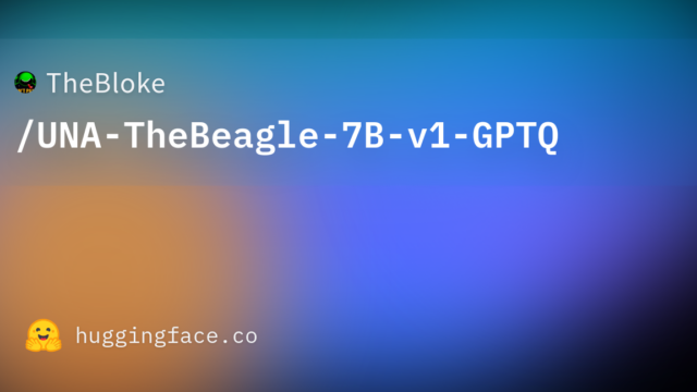TheBloke/UNA-TheBeagle-7B-v1-GPTQ