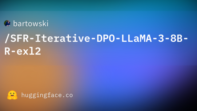 bartowski/SFR-Iterative-DPO-LLaMA-3-8B-R-exl2
