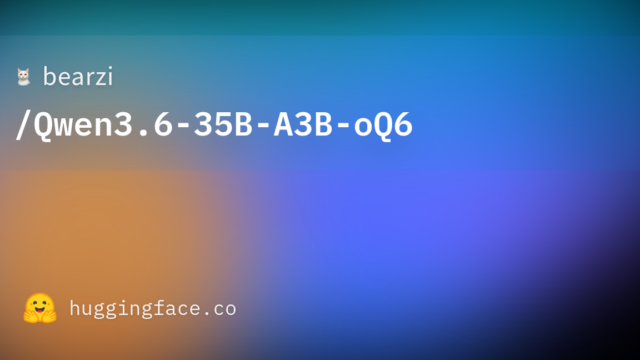 bearzi/Qwen3.6-35B-A3B-oQ6