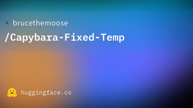 brucethemoose/Capybara-Fixed-Temp