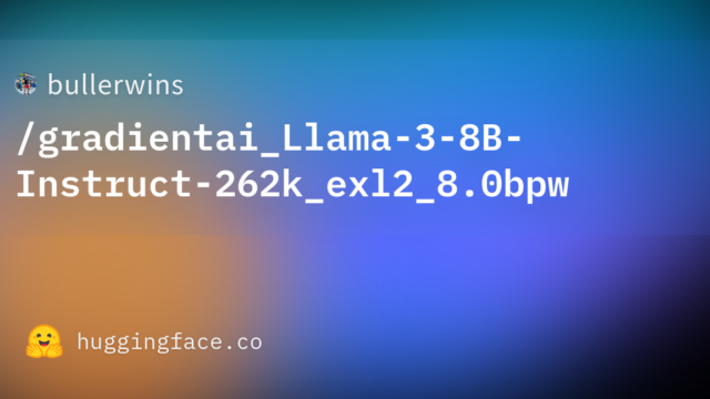 bullerwins/gradientai_Llama-3-8B-Instruct-262k_exl2_8.0bpw