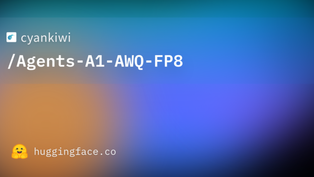 cyankiwi/Agents-A1-AWQ-FP8