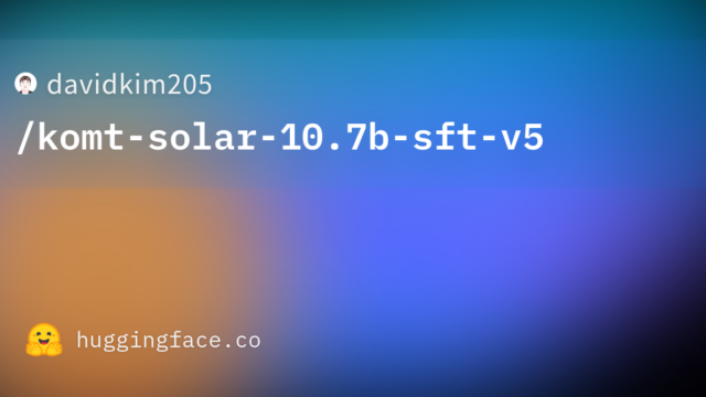 davidkim205/komt-solar-10.7b-sft-v5