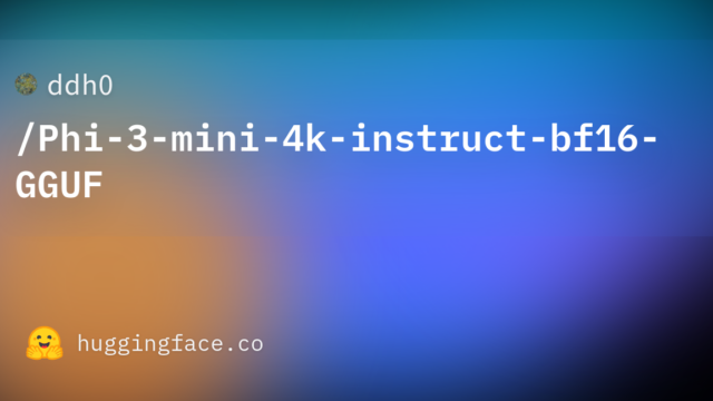 ddh0/Phi-3-mini-4k-instruct-bf16-GGUF