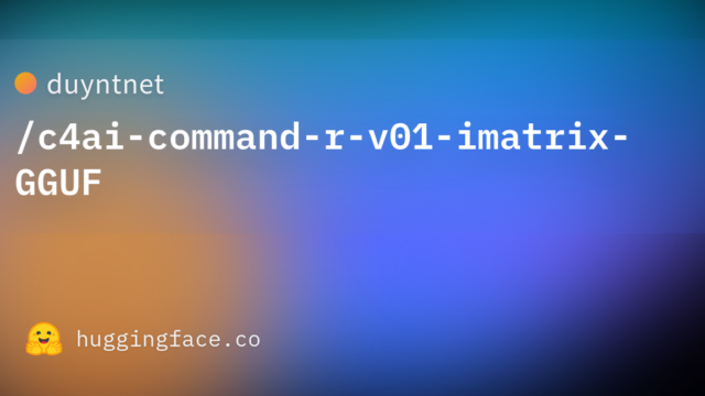 duyntnet/c4ai-command-r-v01-imatrix-GGUF