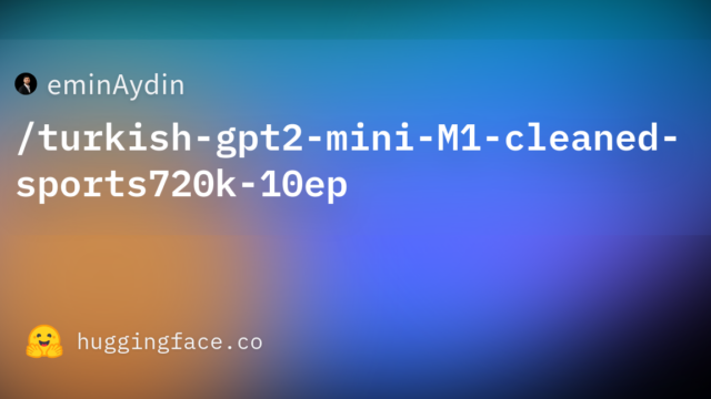 eminAydin/turkish-gpt2-mini-M1-cleaned-sports720k-10ep