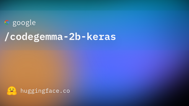 google/codegemma-2b-keras