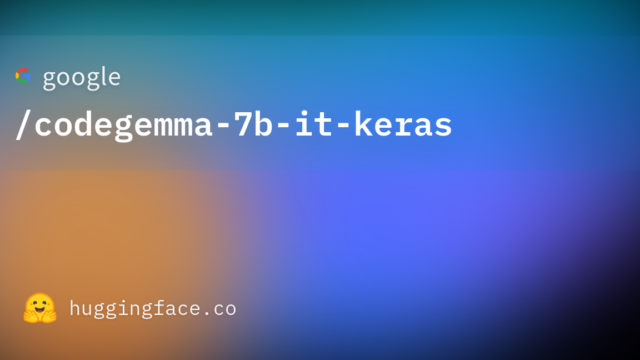 google/codegemma-7b-it-keras