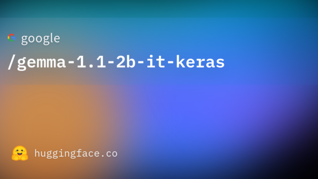 google/gemma-1.1-2b-it-keras