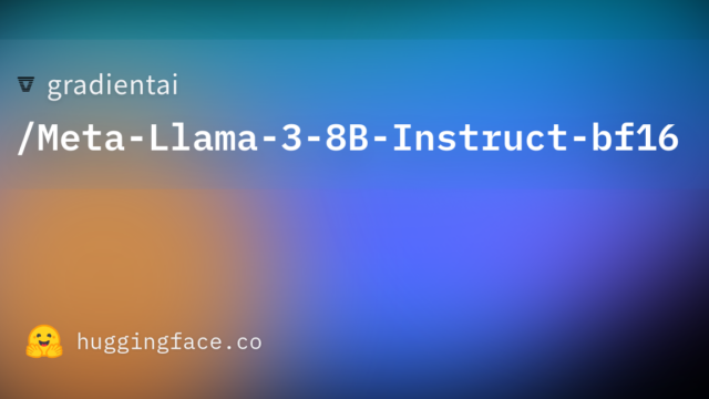 gradientai/Meta-Llama-3-8B-Instruct-bf16
