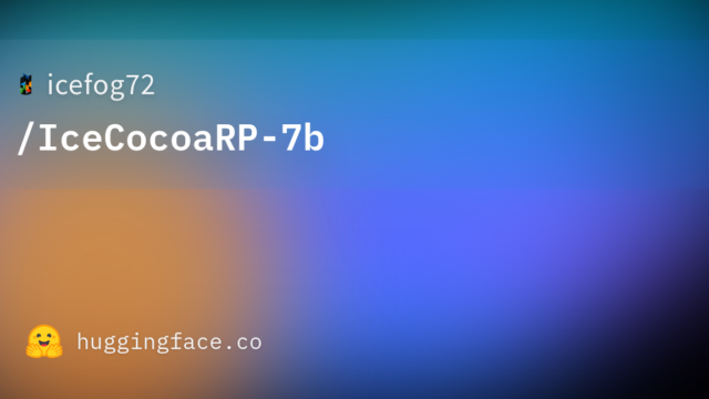 icefog72/IceCocoaRP-7b