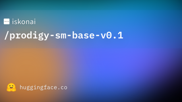 iskonai/prodigy-sm-base-v0.1